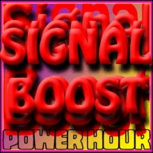 3-d Signal Boost Logo with the words "power hour" at the bottom.