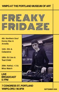 Freaky Fridaze Flyer at PORTLAND MUSEUM OF ART