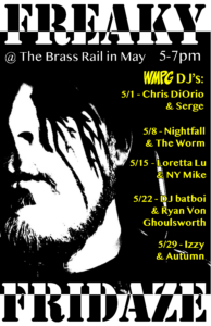 A black and white photo of DJ Nightfall has the text, "Freaky Fridaze" and "Brass Rail," along with dates, and names of DJs performing at Brass Rail in the month of May