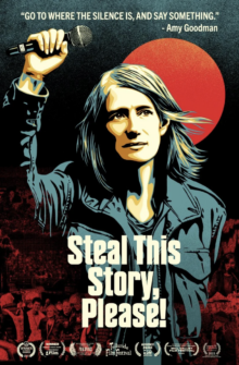 Flyer for Steal this Story, Please documentary